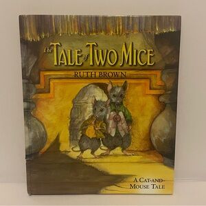 The Tale of Two Mice by Ruth Brown